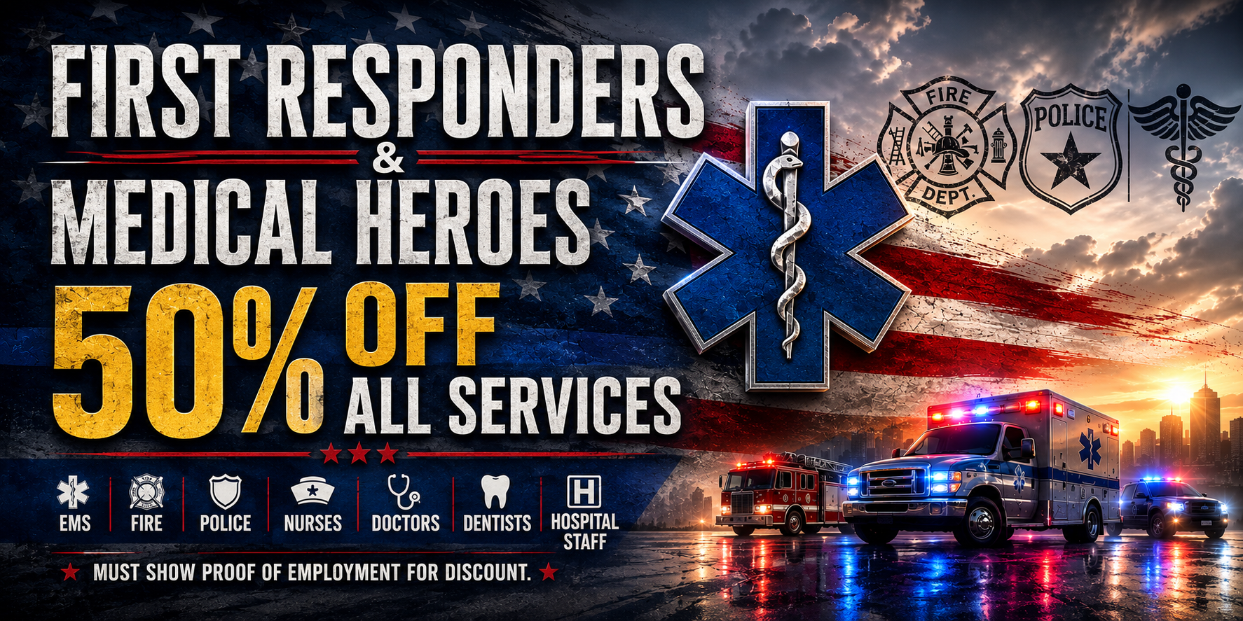 First responders and medical heroes receive 50 percent off all services